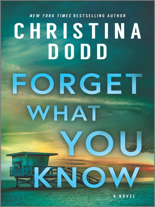 Title details for Forget What You Know by Christina Dodd - Available